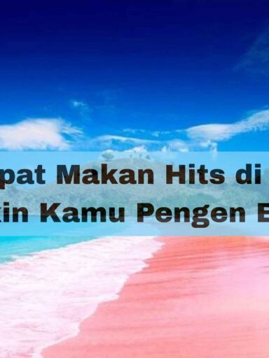 10 Tempat Makan Hits di Lombok
